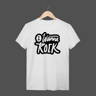 Nome do produto Camiseta Quality | I Wanna Rock