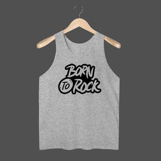 Nome do produto Regata Quality | Born To Rock
