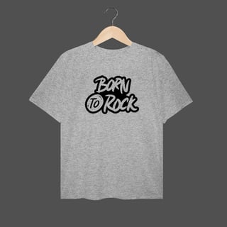 Nome do produto Camiseta Plus Size | Born To Rock