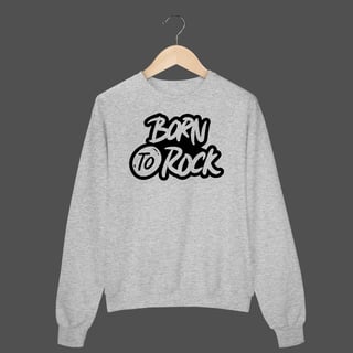 Nome do produto Moletom Fechado Prime | Born To Rock