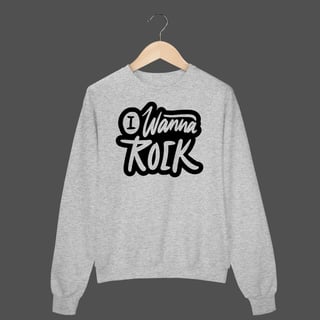 Nome do produto Moletom Fechado Prime | I Wanna Rock