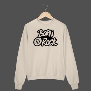 Nome do produto Moletom Fechado Prime | Born To Rock