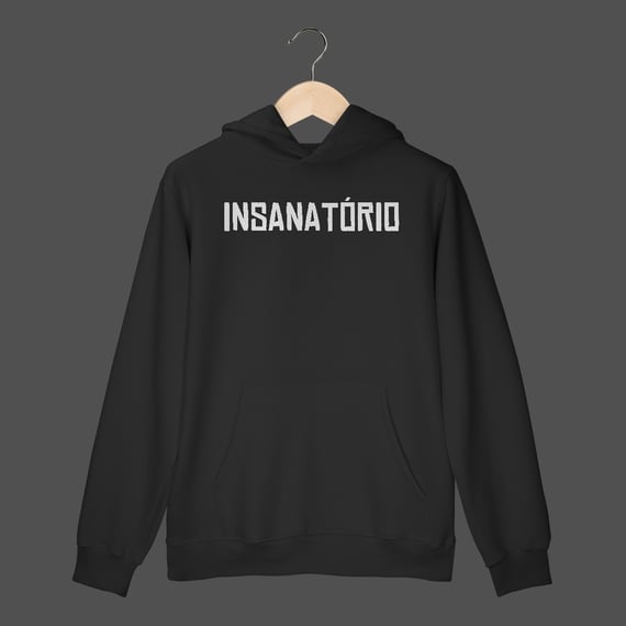 Moletom Canguru Prime | Insanatório