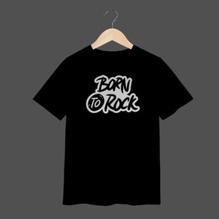 Camiseta Infantil (2 a 8) | Born To Rock