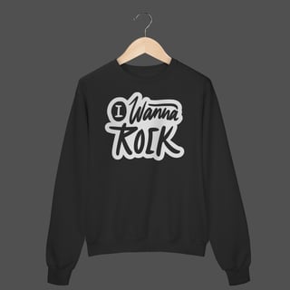 Nome do produto Moletom Fechado Prime | I Wanna Rock