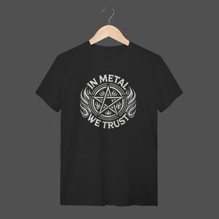 Nome do produto Camiseta Quality | In Metal We Trust