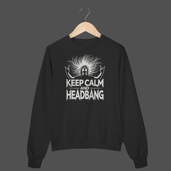 Moletom Fechado Prime | Keep Calm And HeadBang