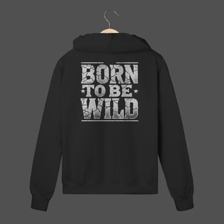 Nome do produto Moletom C/ Zíper Prime | Born To Be Wild