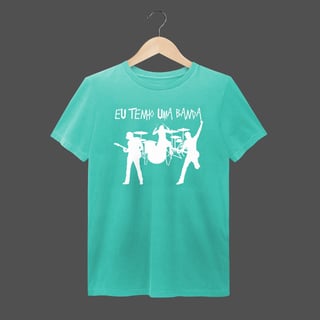 Nome do produto Camiseta Estonada | Eu Tenho Uma Banda