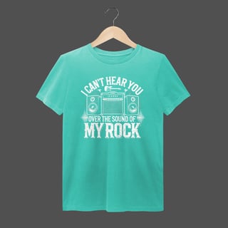 Nome do produto Camiseta Estonada | I Can't Hear You - Over The Sound Of My Rock