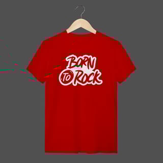 Nome do produto Camiseta Quality | Born To Rock