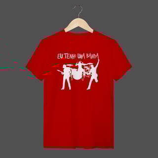 Nome do produto Camiseta Quality | Eu Tenho Uma Banda
