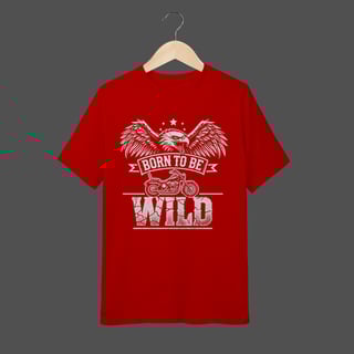 Nome do produto Camiseta Infantil (10 a 14) | Born To Be Wild