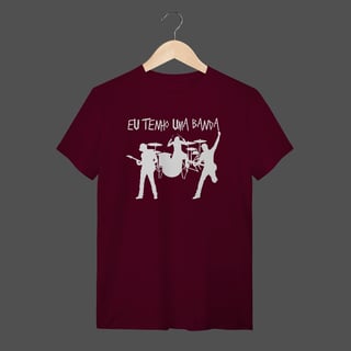 Nome do produto Camiseta Quality | Eu Tenho Uma Banda