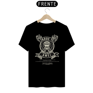 Nome do produto Agostinho, Tarde te Amei - T-Shirt