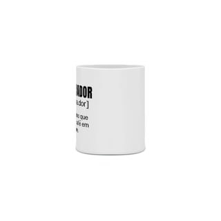 Nome do produto Caneca pro.gra.ma.dor
