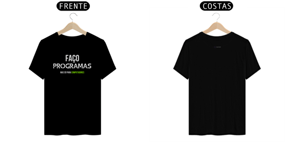 T-shirt verde Classic faço programas mas..