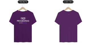 Nome do produto T-shirt roxo Classic faço programas mas..