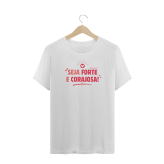 Nome do produto Camiseta Feminina Plus Size Seja forte e corajosa