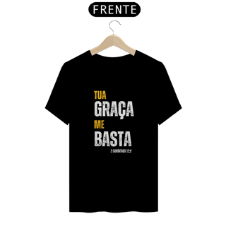 Nome do produto Camiseta Feminina Premium Tua Graça me basta