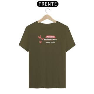 Nome do produto Camiseta Feminina Premium Conhecer Jesus muda tudo