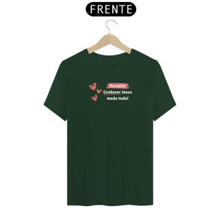 Nome do produto Camiseta Feminina Conhecer Jesus muda tudo