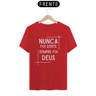 Nome do produto Camiseta Feminina Premium Nunca foi sorte sempre foi Deus