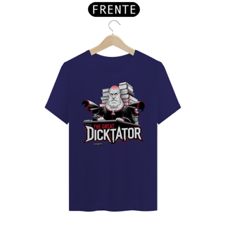 Nome do produto Camiseta -The Great Dicktator - [Prime Shirt]
