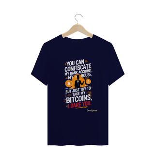 Nome do produto Camiseta - Try To Take My Bitcoins - [Plus Size]