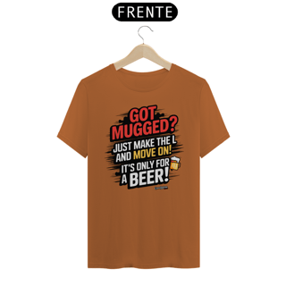 Nome do produto Camiseta - Got Mugged? Make the L!