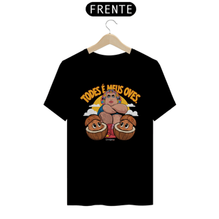 Camiseta - Todes É Meus Oves -  [Prime Shirt]