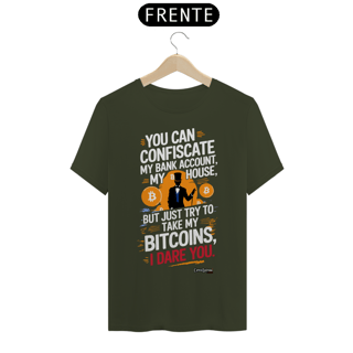 Nome do produto Camiseta - Try To Take My Bitcoins - [Prime Shirt]