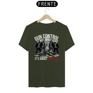 Nome do produto Camiseta - Gun Control - Light Colored - [Prime Shirt]