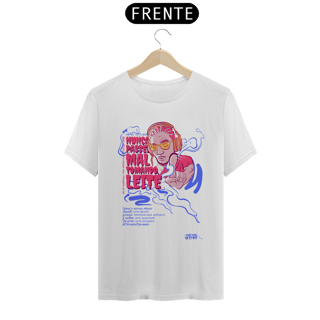 Nome do produto CAMISA NUNCA PASSEI MAL TOMANDO LEITE