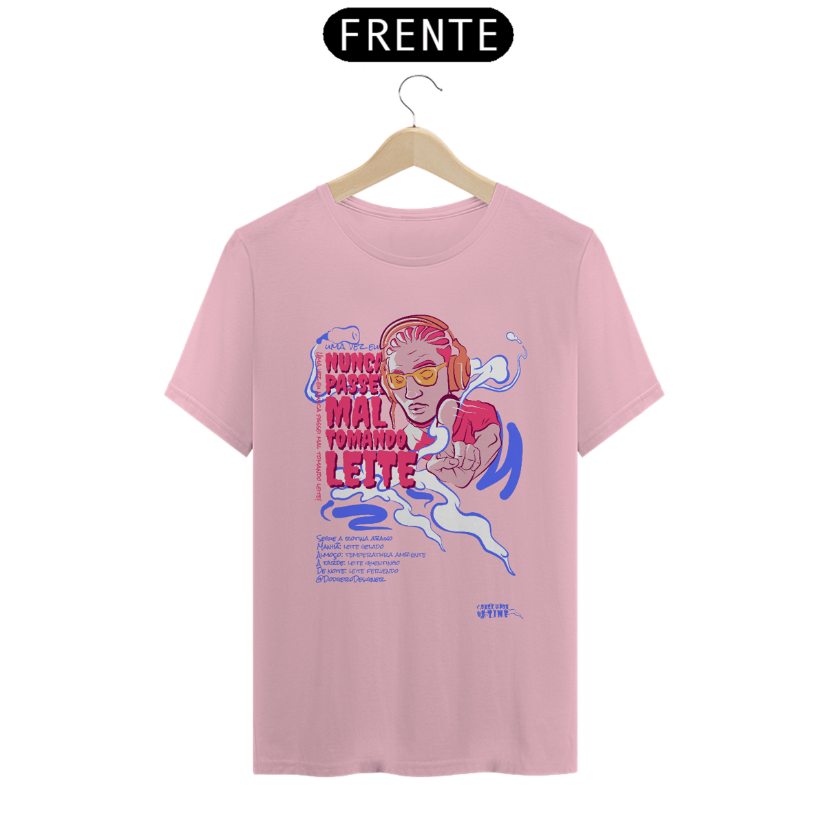 Nome do produto: CAMISA NUNCA PASSEI MAL TOMANDO LEITE