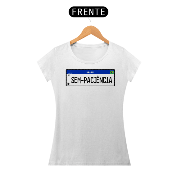 CAMISETA ESTAMPA SEM PACIÊNCIA