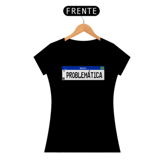 Nome do produto CAMISETA ESTAMPA PROBLEMATICA