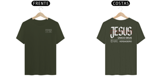 Nome do produto Camiseta Prime Jesus, o Único Deus Verdadeiro (Frente e Costas)– Stavros
