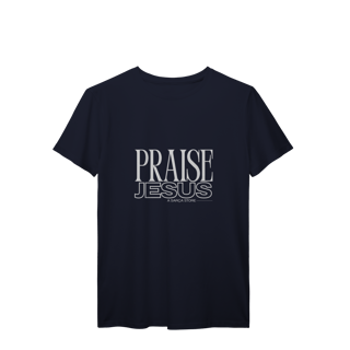 Nome do produto PRAISE - TSHIRT