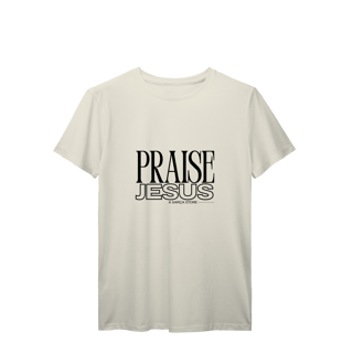 Nome do produto PRAISE - TSHIRT