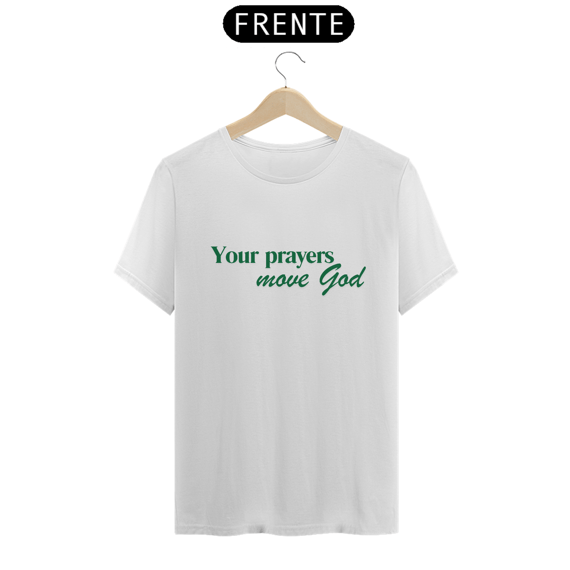 T-shirt | Your Prayers