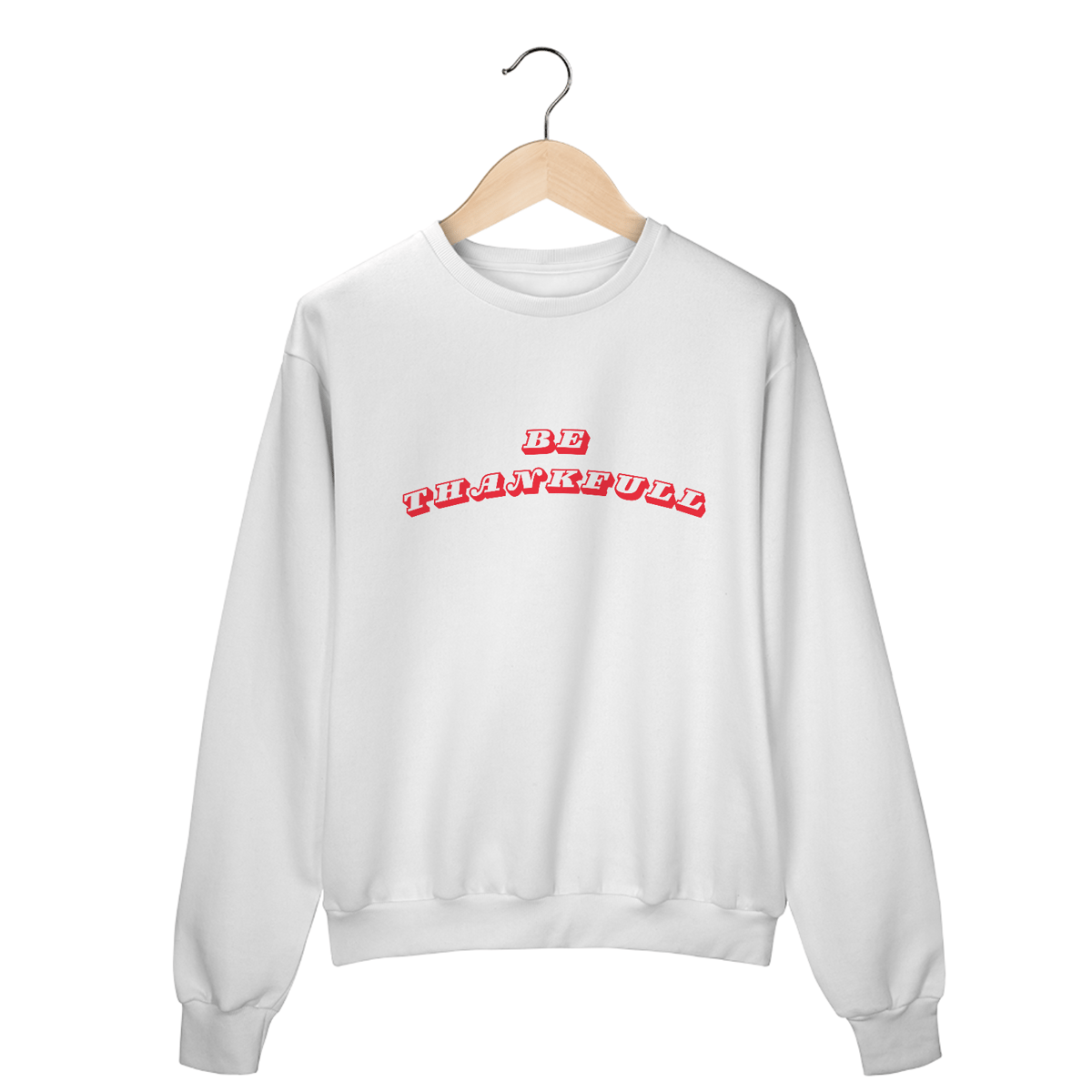 Nome do produto: Moletom | Be Thankfull