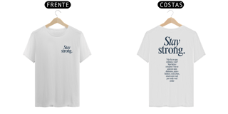 Nome do produto T-shirt | Stay Strong