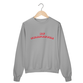 Nome do produto Moletom | Be Thankfull