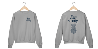 Moletom | Stay Strong