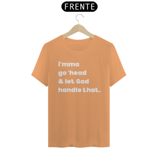 Nome do produto T-shirt Estonada | Let God Handle 