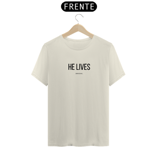 Nome do produto T-shirt | He Lives