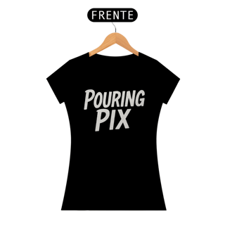 Nome do produto Pouring Pix Nova Baby Look
