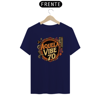 Nome do produto Camiseta Aquela Vibe 70