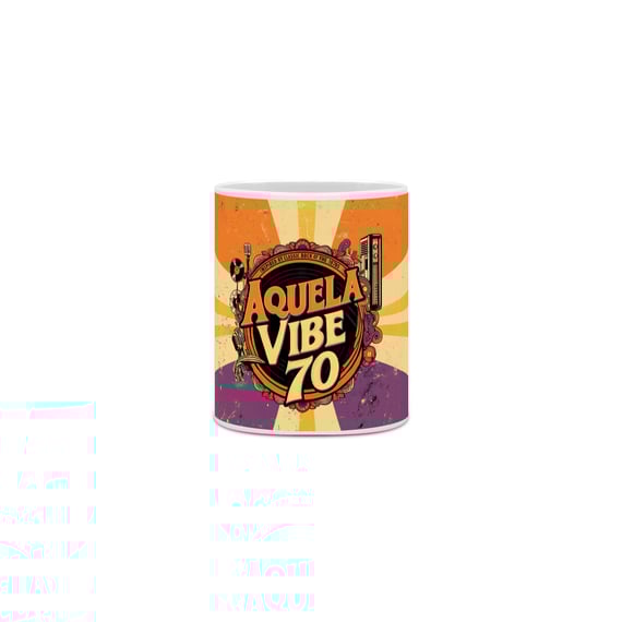 Caneca Aquela Vibe70